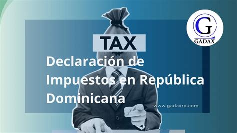 declaración de impuestos república dominicana